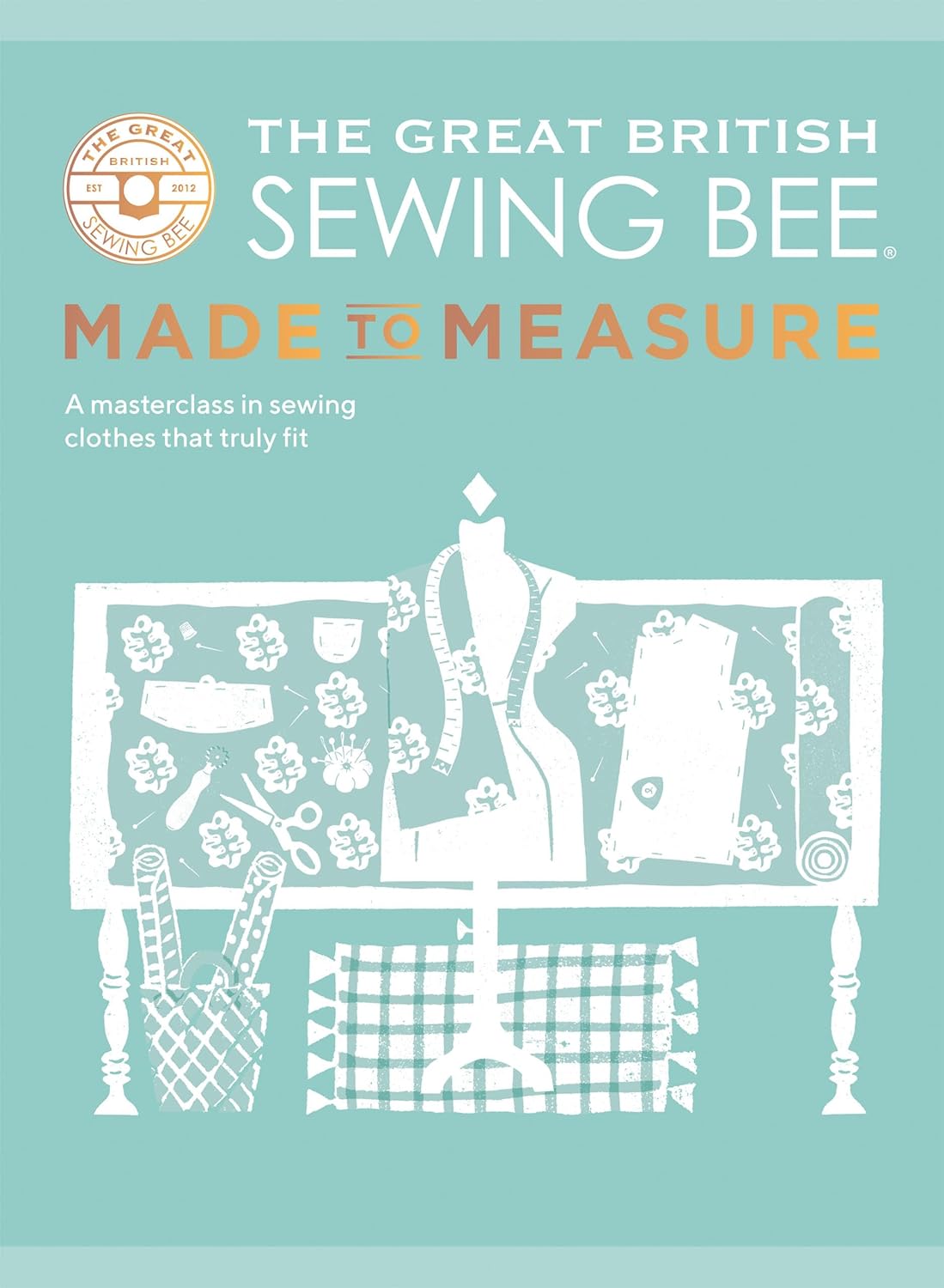Buy The Great British Sewing Bee: Made to Measure